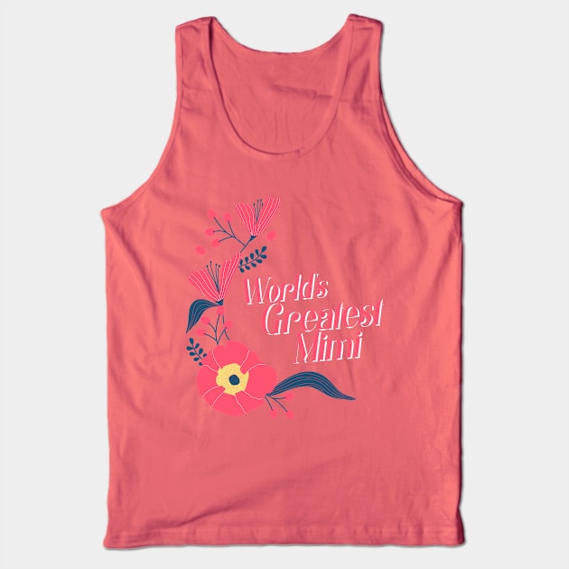 Worlds Greatest Mimi Tank Top by Threadshp